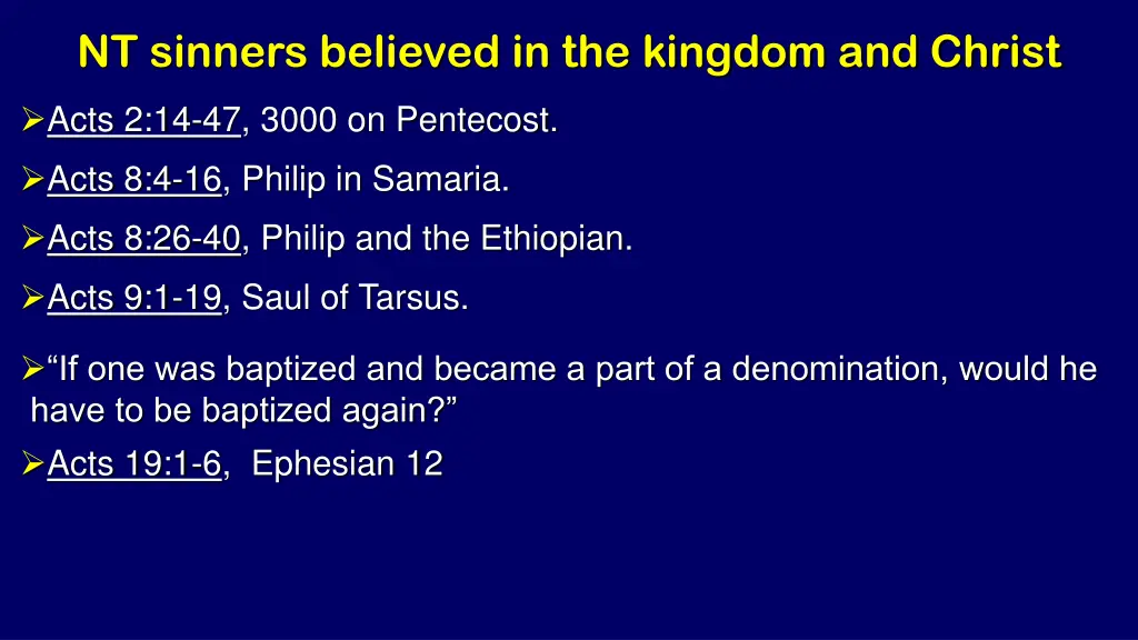 nt sinners believed in the kingdom and christ