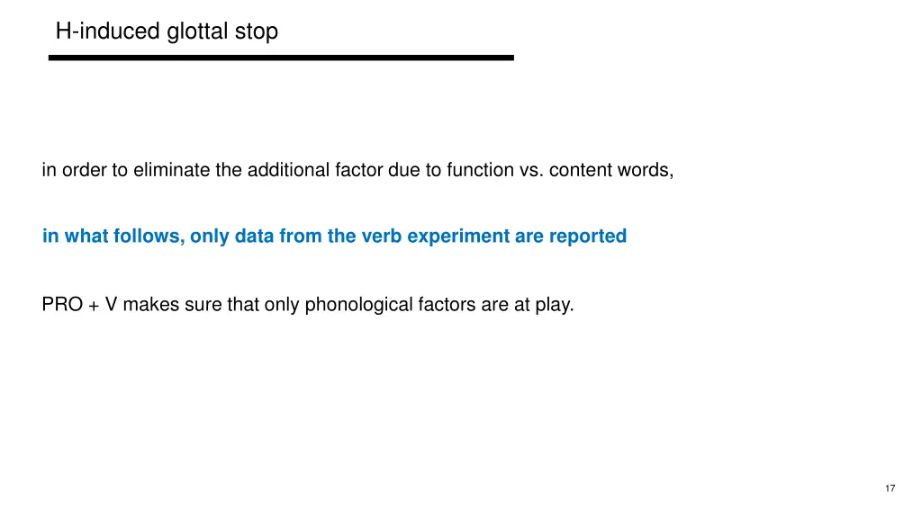 h induced glottal stop