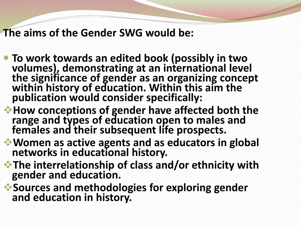 the aims of the gender swg would be