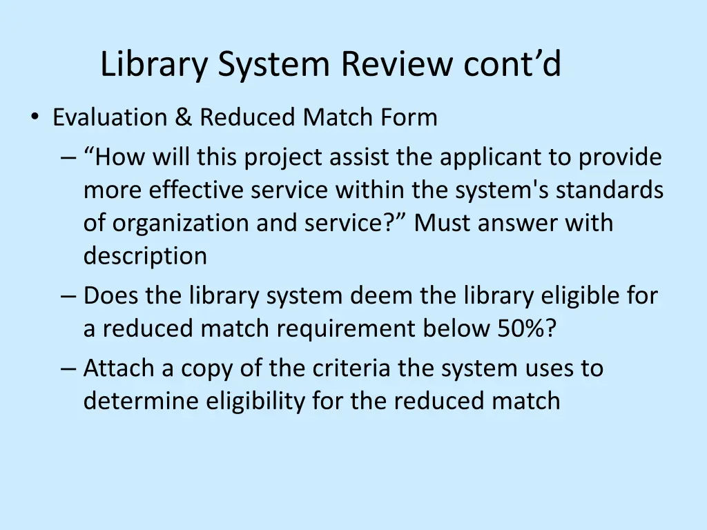 library system review cont d