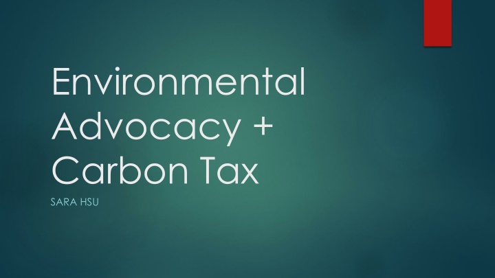 environmental advocacy carbon tax sara hsu