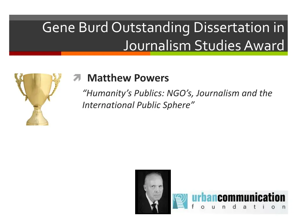 gene burdoutstanding dissertation in journalism