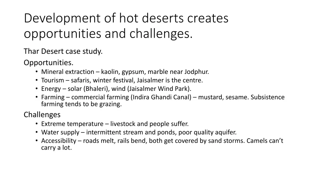 development of hot deserts creates opportunities