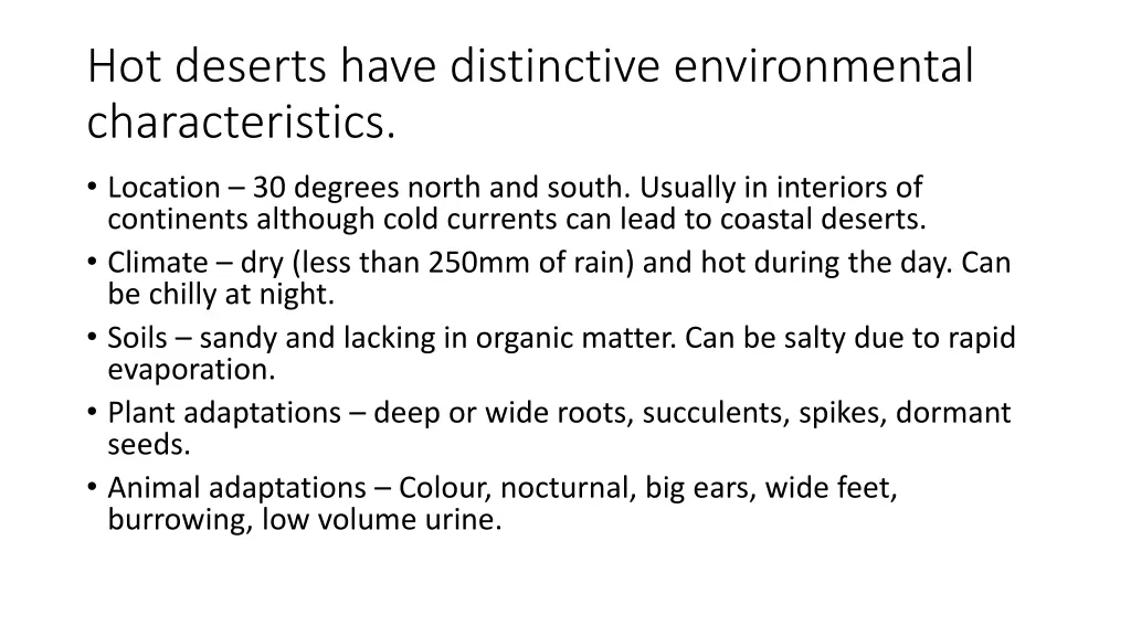 hot deserts have distinctive environmental