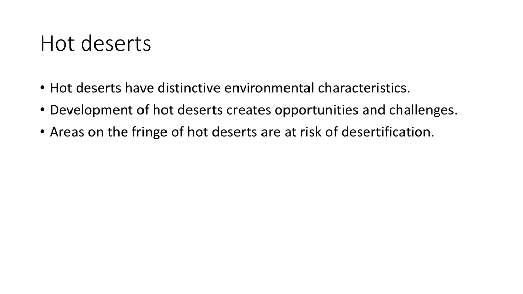 hot deserts