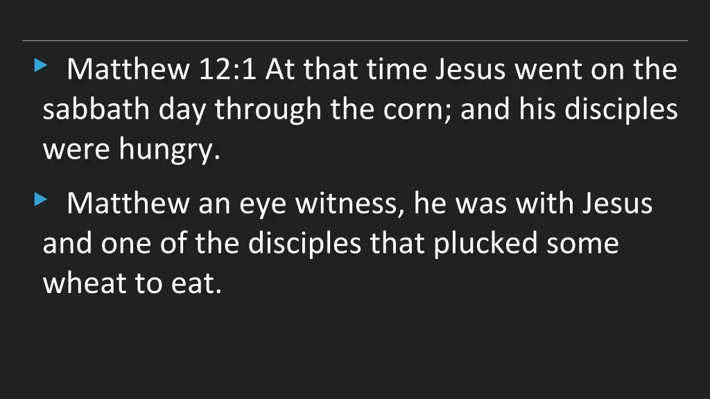 matthew 12 1 at that time jesus went