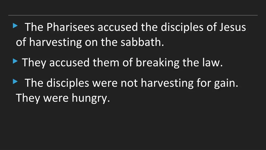 the pharisees accused the disciples of jesus