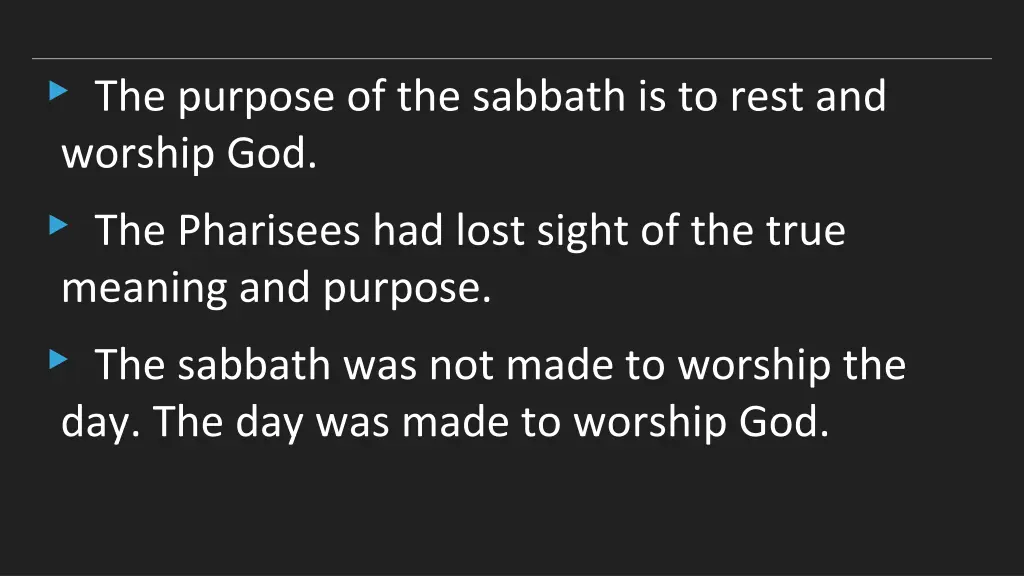 the purpose of the sabbath is to rest and worship