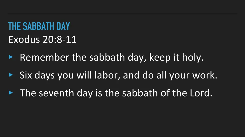 the sabbath day exodus 20 8 11 remember