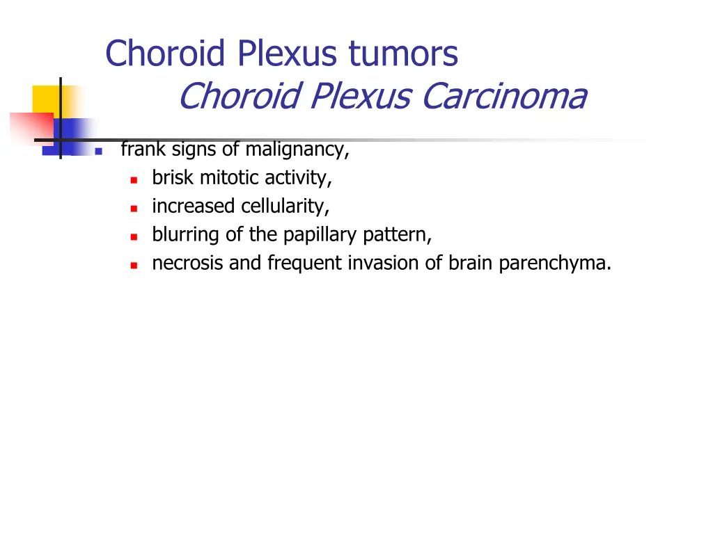 choroid plexus tumors choroid plexus carcinoma