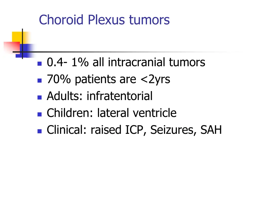 choroid plexus tumors