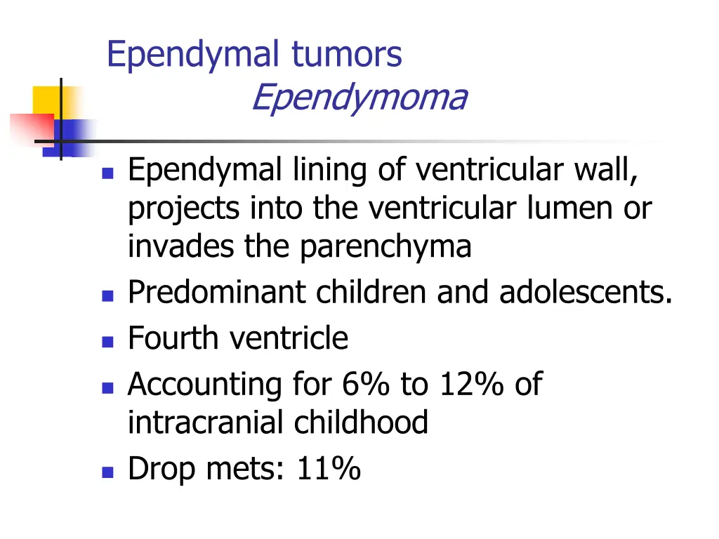 ependymal tumors ependymoma