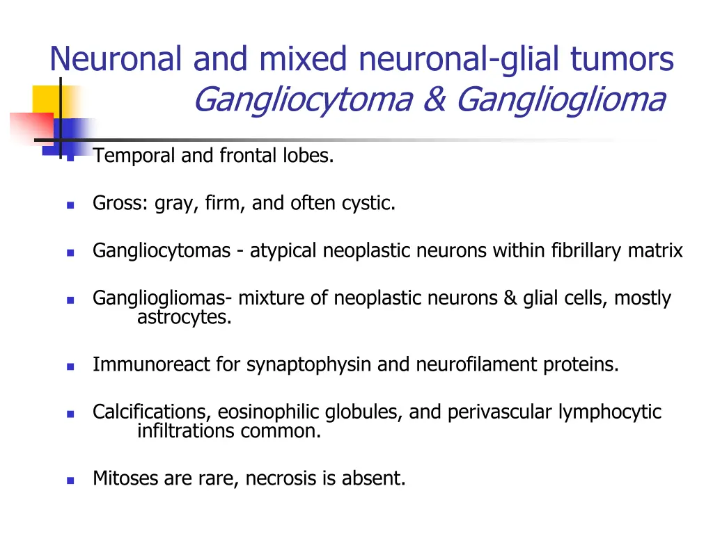 neuronal and mixed neuronal glial tumors