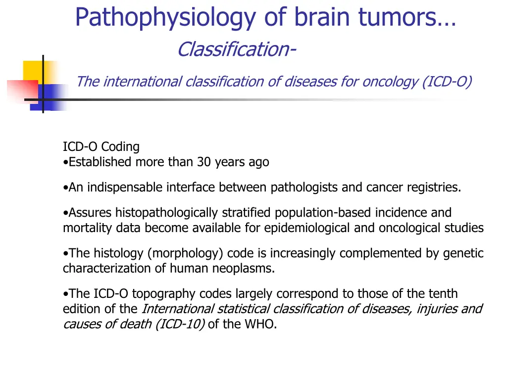 pathophysiology of brain tumors classification