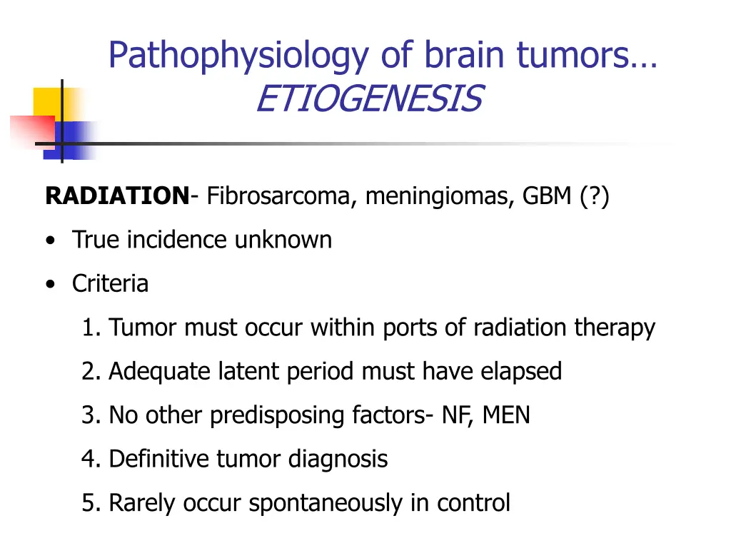 pathophysiology of brain tumors etiogenesis 1