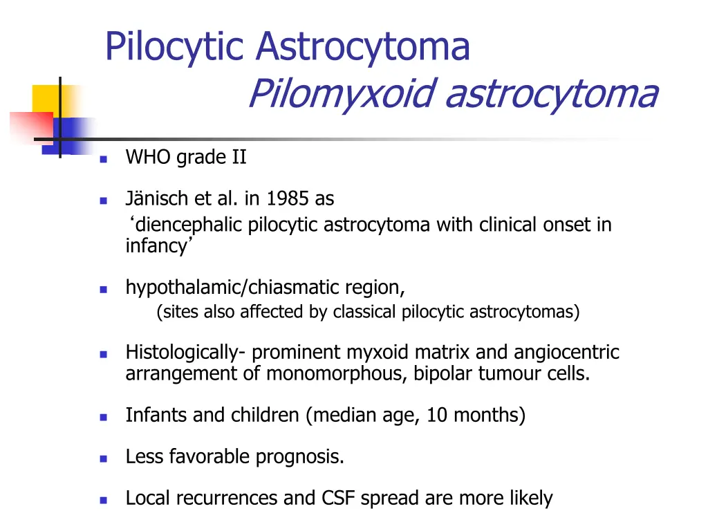 pilocytic astrocytoma pilomyxoid astrocytoma