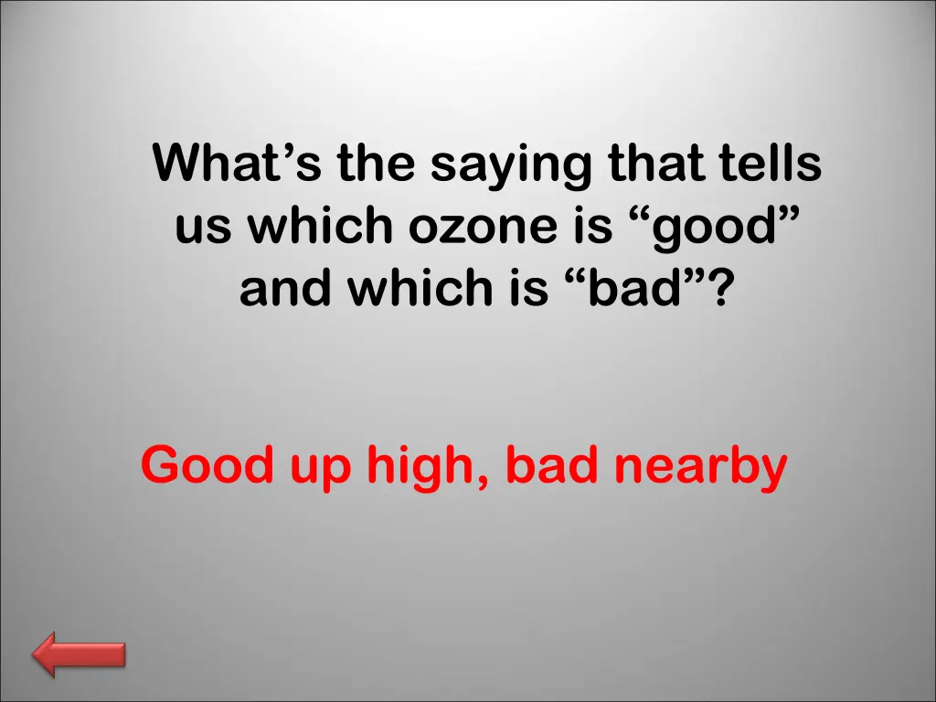 what s the saying that tells us which ozone