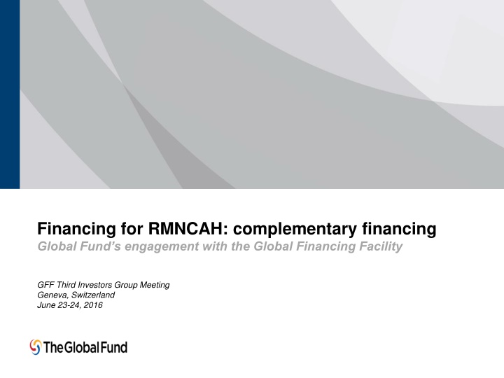 financing for rmncah complementary financing