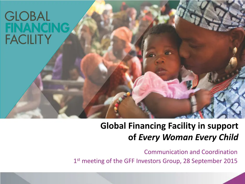 global financing facility in support of every 1