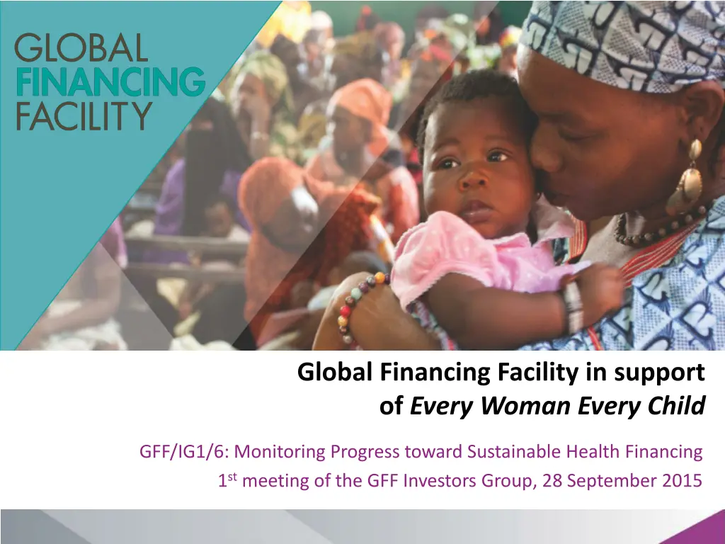 global financing facility in support of every 3