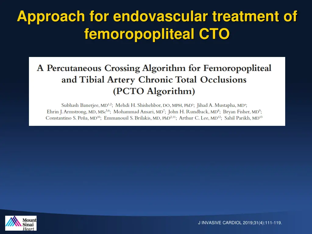 approach for endovascular treatment