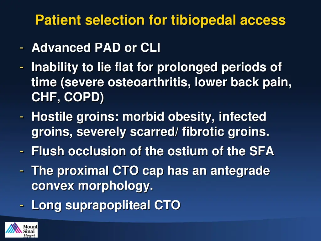 patient selection for tibiopedal access