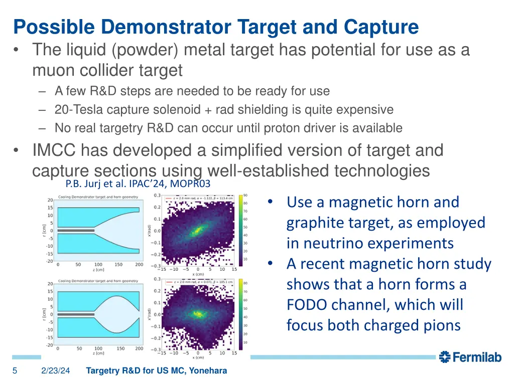 possible demonstrator target and capture