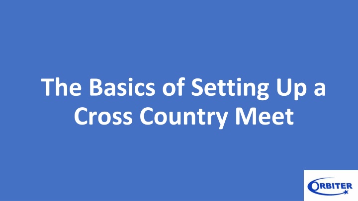 the basics of setting up a cross country meet