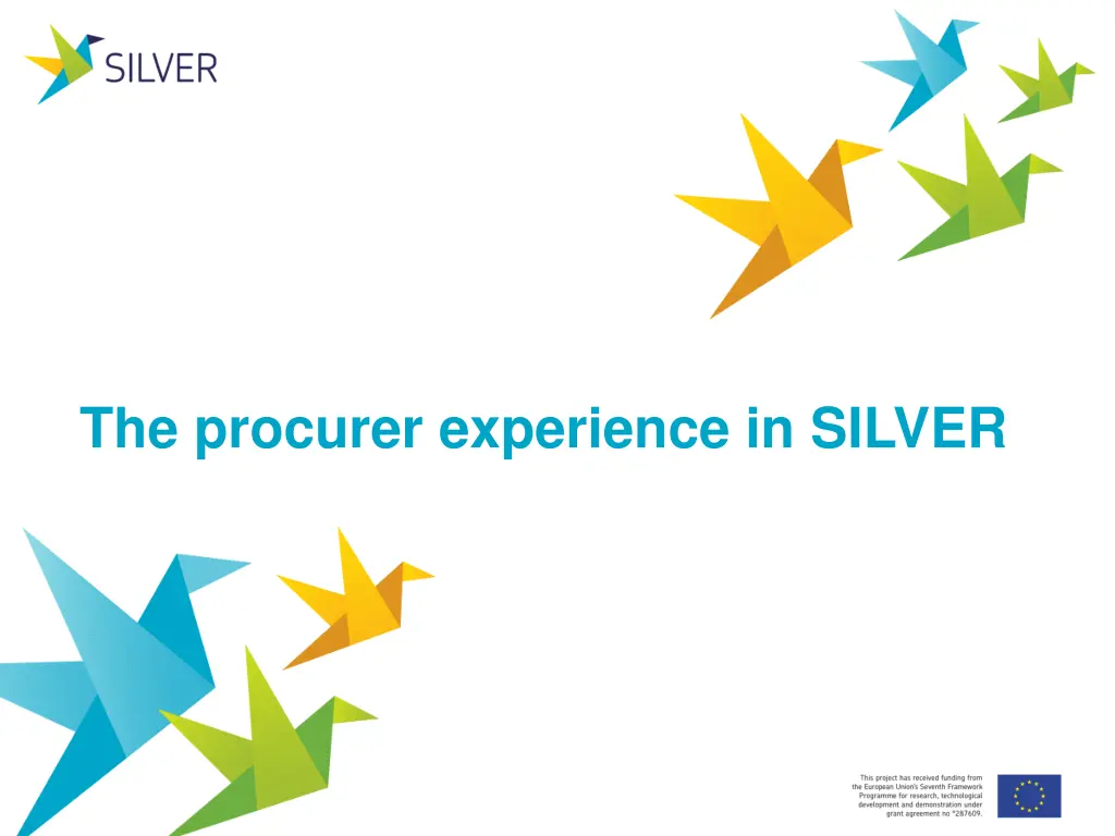 the procurer experience in silver