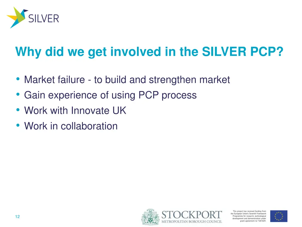 why did we get involved in the silver pcp