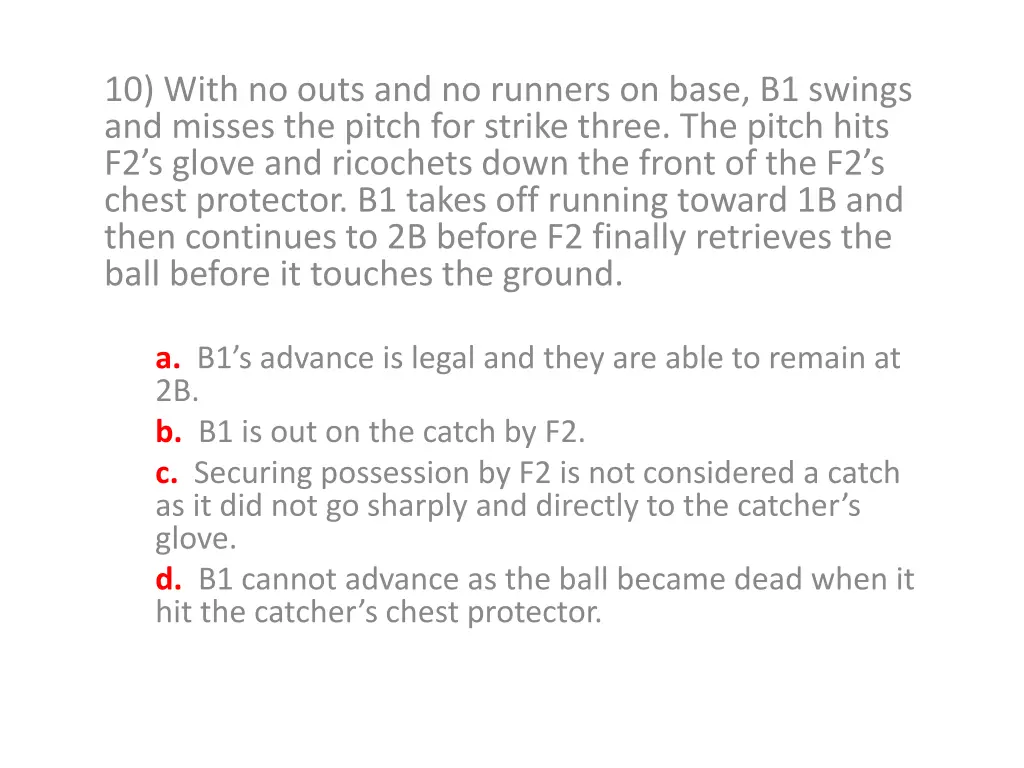 10 with no outs and no runners on base b1 swings