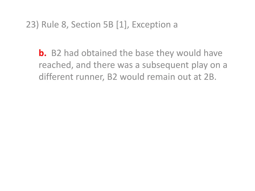 23 rule 8 section 5b 1 exception a