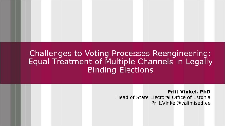 challenges to voting processes reengineering