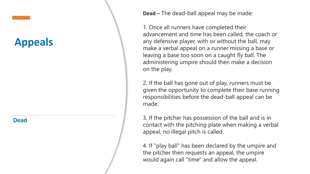 dead the dead ball appeal may be made