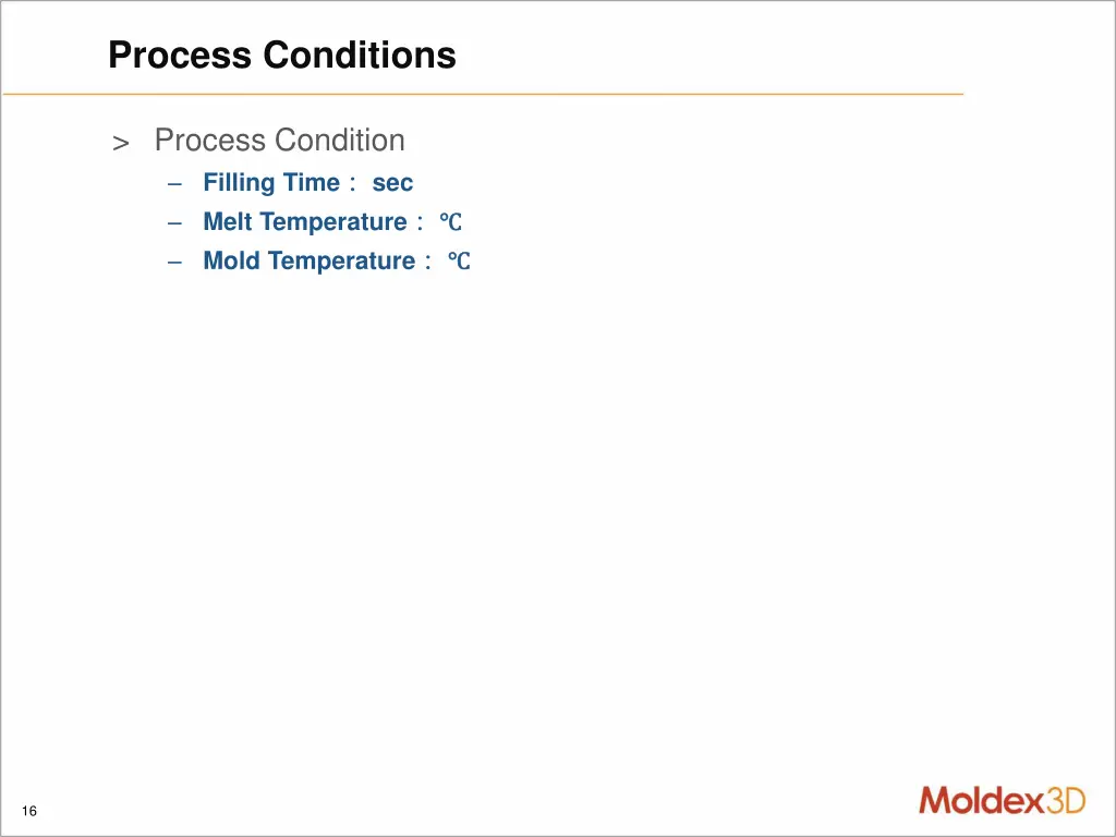 process conditions