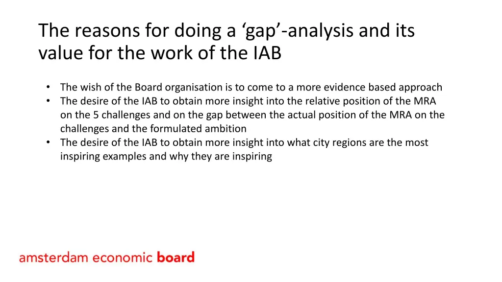 the reasons for doing a gap analysis