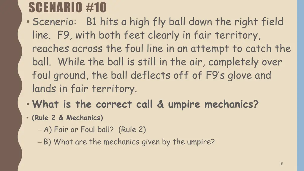 scenario 10 scenerio b1 hits a high fly ball down