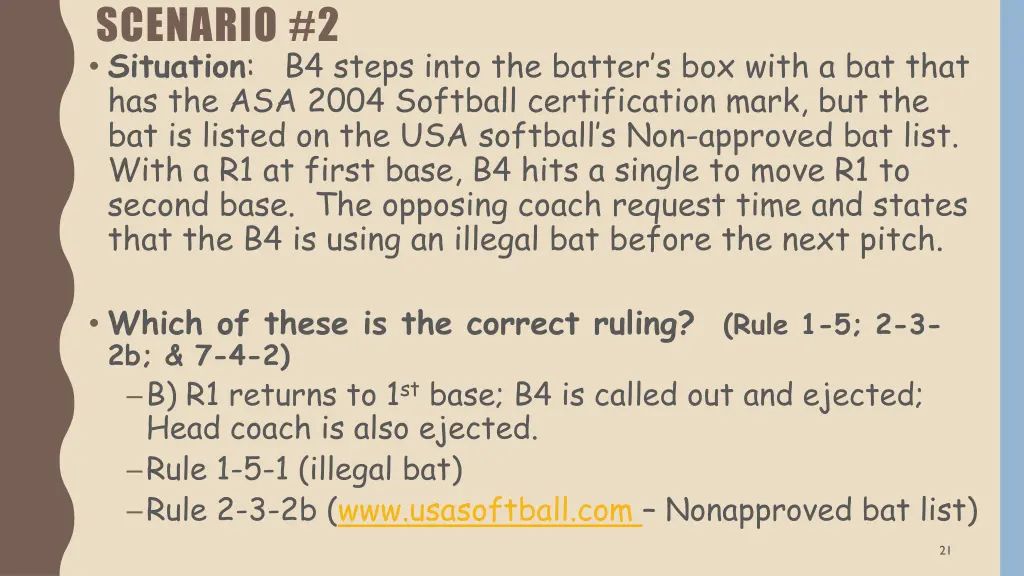 scenario 2 situation b4 steps into the batter 1