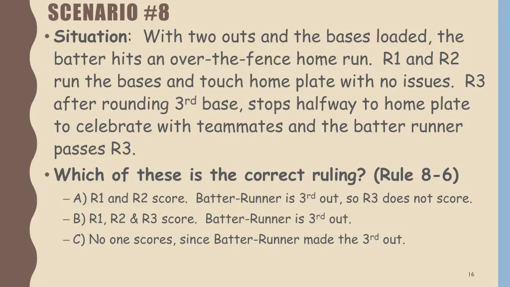 scenario 8 situation with two outs and the bases