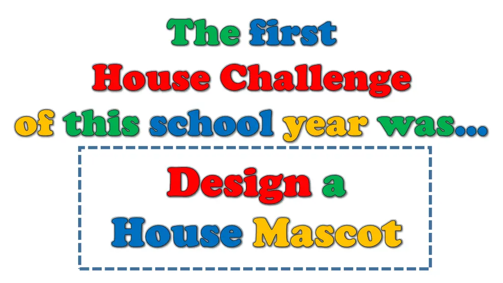 the the first first house house challenge 1