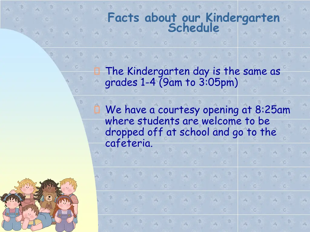 facts about our kindergarten schedule