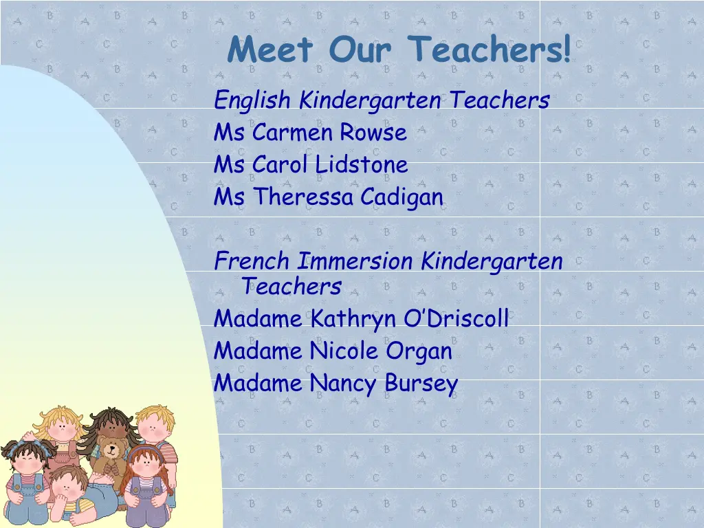 meet our teachers english kindergarten teachers