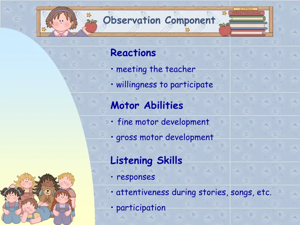 observation component