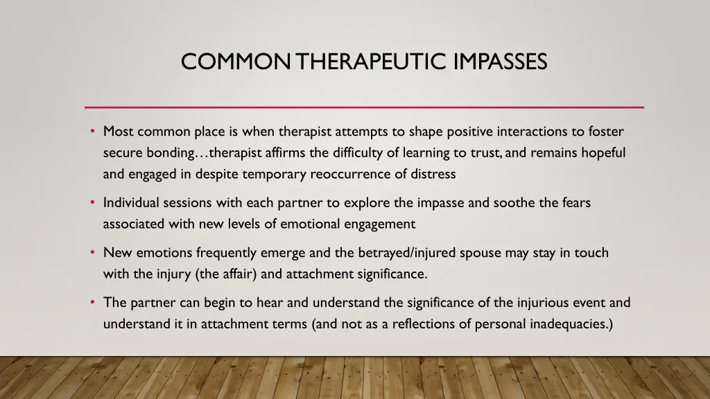 common therapeutic impasses