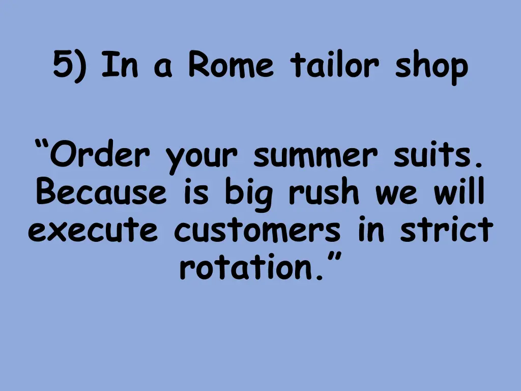 5 in a rome tailor shop