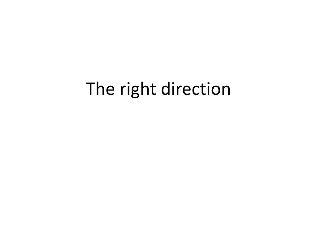 the right direction