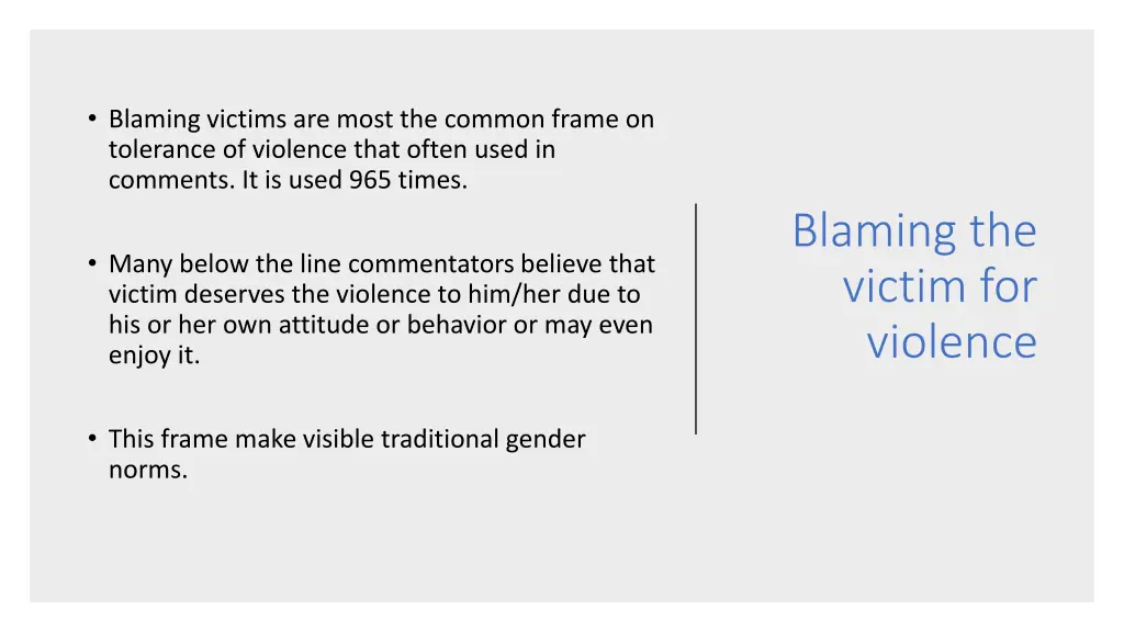 blaming victims are most the common frame