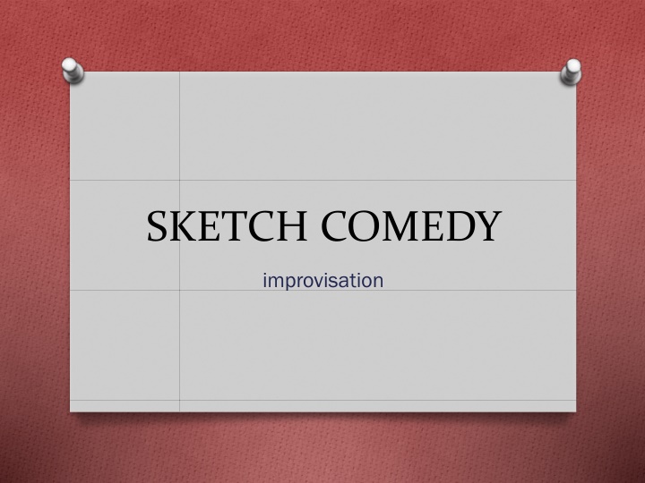 sketch comedy