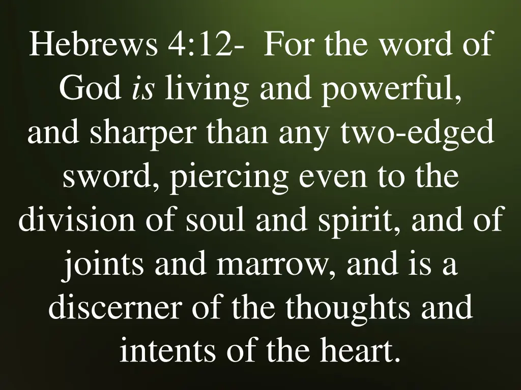 hebrews 4 12 for the word of god is living