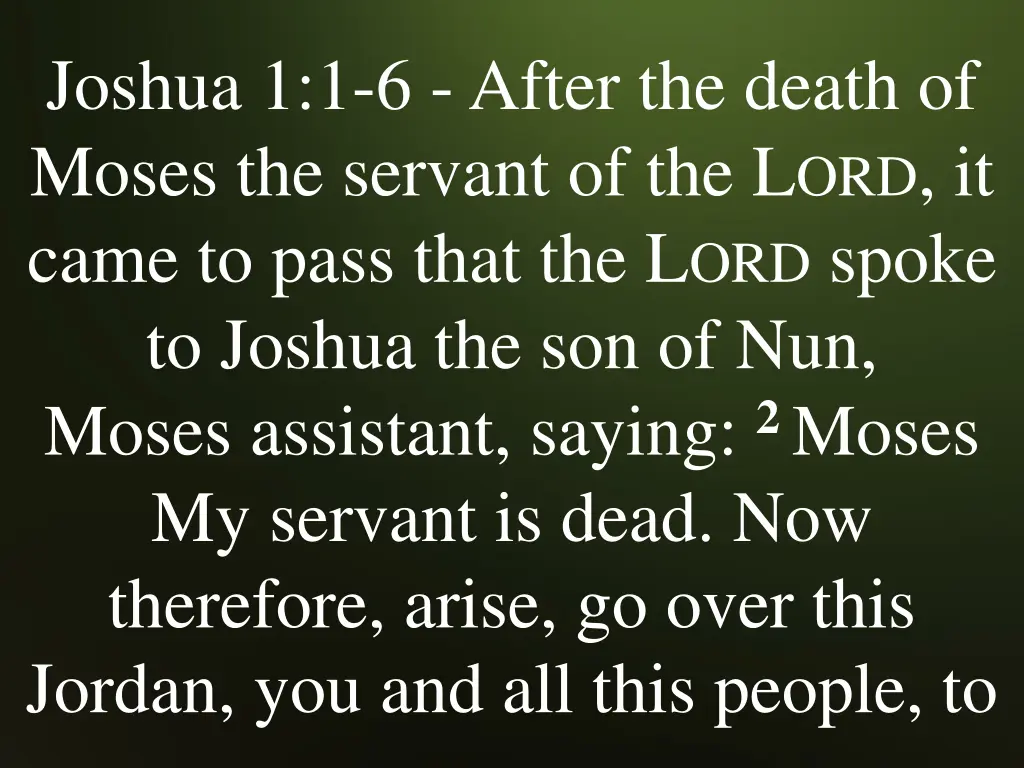 joshua 1 1 6 after the death of moses the servant